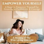 6 Steps to Empower Yourself